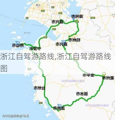 浙江自驾游路线,浙江自驾游路线图